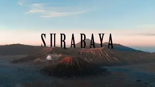 SURABAYA | Travel Cinematic