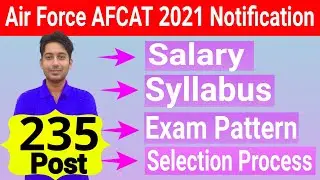Airforce AFCAT 2021 | Air Force AFCAT Syllabus | AFCAT Exam Pattern | Selection Process | Salary