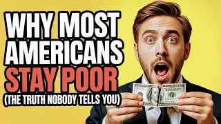 Why Most Americans Stay Poor (The Truth Nobody Tells You)#finance
