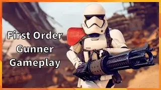 First Order Gunner Gameplay Star Wars Battlefront 2