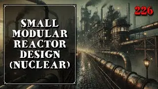 226. Small Modular Reactor Design Nuclear | Mass Transfer | Chemical Engineering | The Engineer Owl