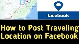 How To Add Travelling Location On Facebook Using Your Android Phone 2022 (Updated) || SUPER SIR