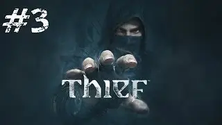 Let's Play Thief - Part 3