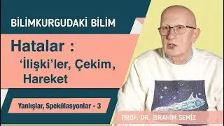 Bilimkurgu'daki Bilim / Yanlışlar, Spekülasyonlar - 3 : Hatalar: 'İlişki'ler, Çekim, Hareket