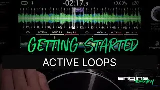 Как использовать активные циклы на оборудовании и рабочем столе Engine DJ