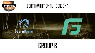 Team Liquid vs Gale Force Esports (G3) | BEAT Invitational - Season 1 [Group B]