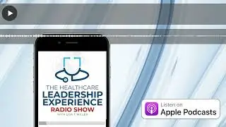 Life As A Nurse Practitioner With Walter &lsquo;&rsquo;Buddy&rsquo;&rsquo; Elliott | Episode 51