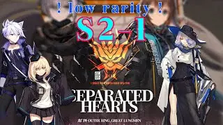 Normal S2-1| SEPARATED HEARTS |ACT initium | Arknight | low rarity |
