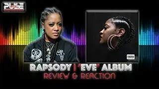 Rapsody 'Eve' Album | Track By Track | Album Review and Reaction | Pulse Music