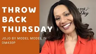 JOJO BY MODEL MODEL IN OM430P || THROWBACK THURSDAY