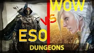 ESO vs WOW - Dungeons and why they do better than WoW 2019