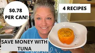 4 EASY TUNA RECIPES/TUNA HACK/BEAT INFLATION!