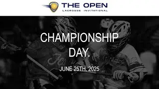 Championships at The Open  Presented by USCLUBLAX.TV - Troy Park