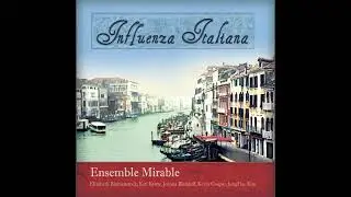 Influenza Italiana - 16 Sonata in G major Bux WV271, Dietrich Buxtehude -Ensemble Mirable