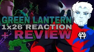 SERIES FINALE | Green Lantern The Animated Series 1x26 