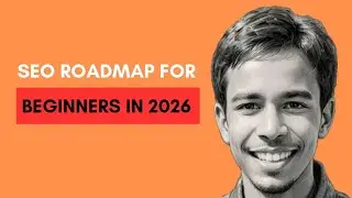 SEO Roadmap for Beginners in 2026 - DAY 37 of my content creation 