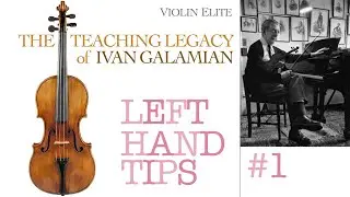 Violin with Ivan Galamian  - Left Hand Tips #1 | The basics of intonation