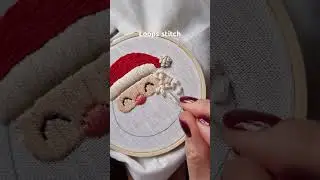 Loops stitch Santa embroidery #embroidery #handembroidery #handmade #stitch #art #craft #christmas