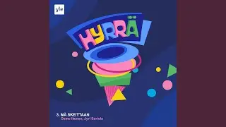 M&auml; skeittaan (feat. Osmo Ikonen, Jyri Sariola)