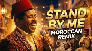 Ben E.King - Stand by me Chaabi Remix