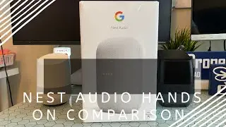 Google Nest Audio | Unboxing and Size Comparison! |