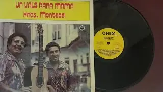 Hermanos Montecel - RECUERDOS POR TU AUSENCIA
