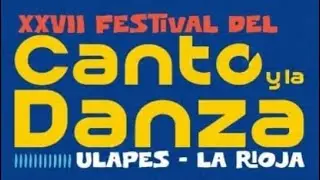 FESTIVAL DEL CANTO Y LA DANZA - ULAPES  2026 🎧 EL INFORMADOR – STREAMING EN VIVO 🔥 DOMINGO 4