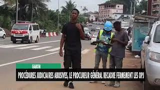 [#Reportage] Gabon : procédures abusives, le procureur général recadre fermement les OPJ