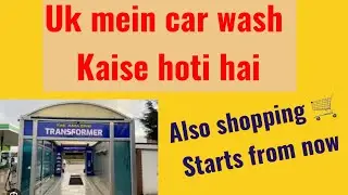 First ever experience of automatic car wash in uk 🇬🇧 #homebuying #ukdiaries #shopping