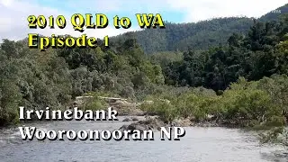 2010 QLD TO WA EP 1 - Irvinebank - Wooroonooran NP
