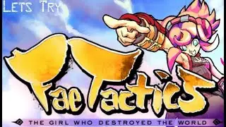 Fae Tactics, Let's Blindly Try All The Games In My Steam Library