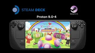 We Love Katamari REROLL+ Royal Reverie - Steam Deck Gameplay | LCD & OLED