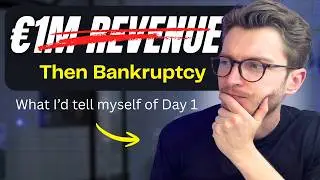 From &euro;1M Revenue to Bankruptcy: My Startup Story