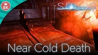 Let's Play The Solus Project - E20 - Near Cold Death (Gameplay)