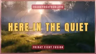 Here In The Quiet ❤️ Your Kind Of Love | thankyou4yourlove  #love #song #music #positivevibes