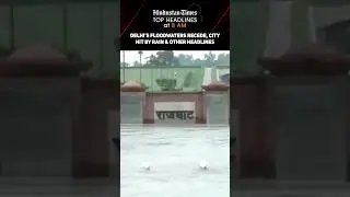 Delhi&rsquo;s Floodwaters Recede, City Hit by Rain & Other Headlines | News Wrap @8 AM Wrap