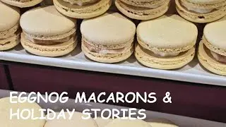 EGG NOG MACARONS | HOLIDAY STORIES AND TRADITIONS