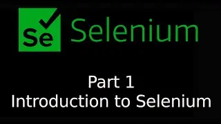 Selenium Tutorials #1 : Introduction