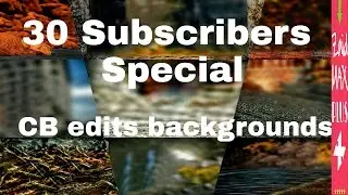 All CB edits backgrounds Download,cb backgrounds free downloads 30 Subscribers special