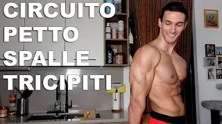 CIRCUITO PETTO SPALLE E TRICIPITI IN CASA A CORPO LIBERO! CIRCUITO 10 MIN PETTO SPALLE E TRICIPITI!