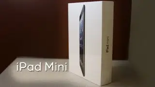 iPad Mini: Unboxing & First Look