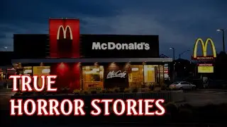 TRUE Scary McDonalds Horror Stories || Fake Employee