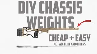 Home made Chassis weights for my competition Airgun! FX DRS PRO with MDT ACC Elite
