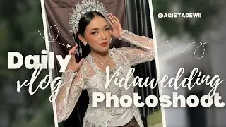 💄📸👰‍♀️ DAILY VLOG PHOTOSHOOT Makeup & Stylist : @vidawedding_