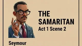 The Samaritan Act 1 Scene 2 Summary | KCSE 2026- WHITEBOARD ANIMATION