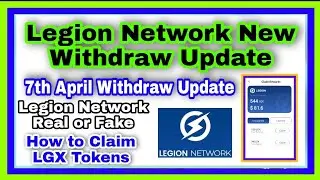 Legion Network Withdraw New Update || Lgx Token Claim New Update || How to Withdraw LGX Tokens