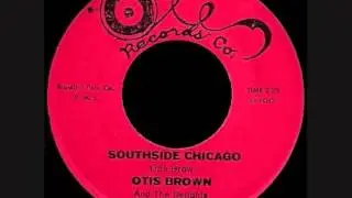 Otis Brown And The Delights - Southside Chicago