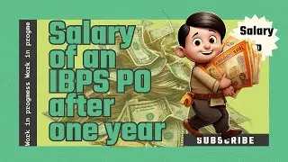 Salary of an IBPS PO after one year || IBPS PO || SBI PO || #ibpspo