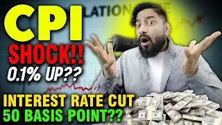 CPI SHOCK! How Will It Impact Gold & DXY? (Interest Rate Cut Explained by ForexUstaad)