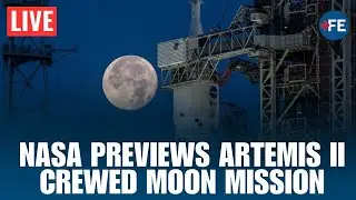 LIVE: NASA Previews Artemis II, First Crewed Moon Mission Since Apollo | NASA Live